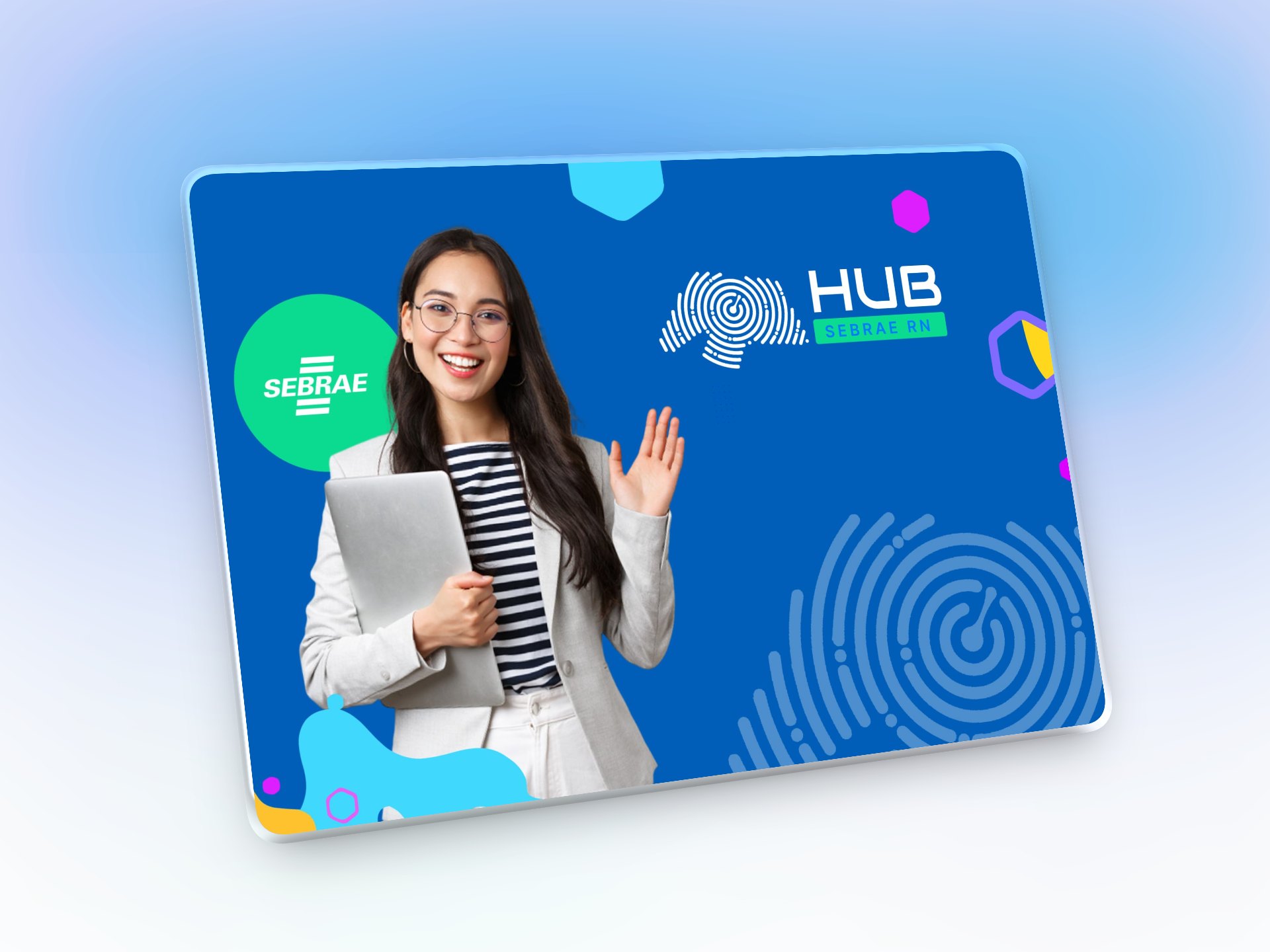 Hub Sebrae RN piece in blue with a smiling entrepreneur, Sebrae seal, hexagons, fluid shapes and the fingerprint texture
